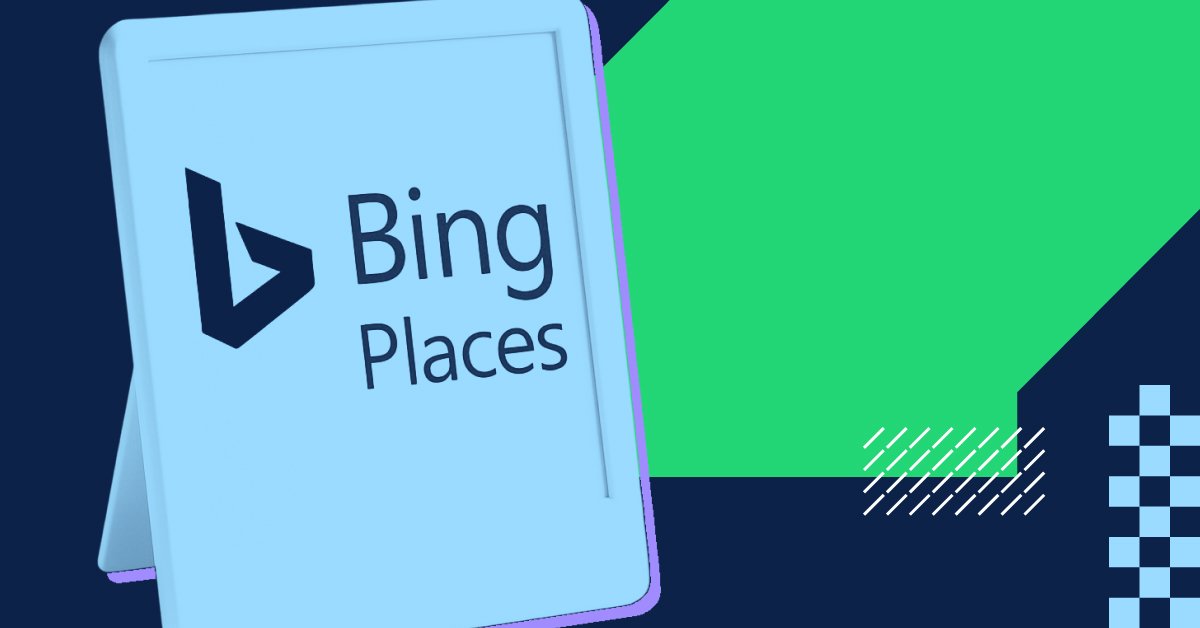 Bing Places for Business – co to jest i jak pomoże Twojej firmie?