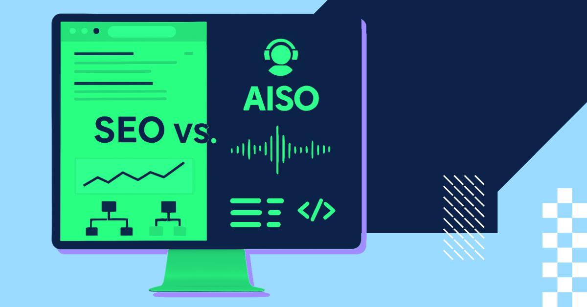 Czym różni się zwykłe SEO od AISO? I dlaczego potrzebujesz obu?