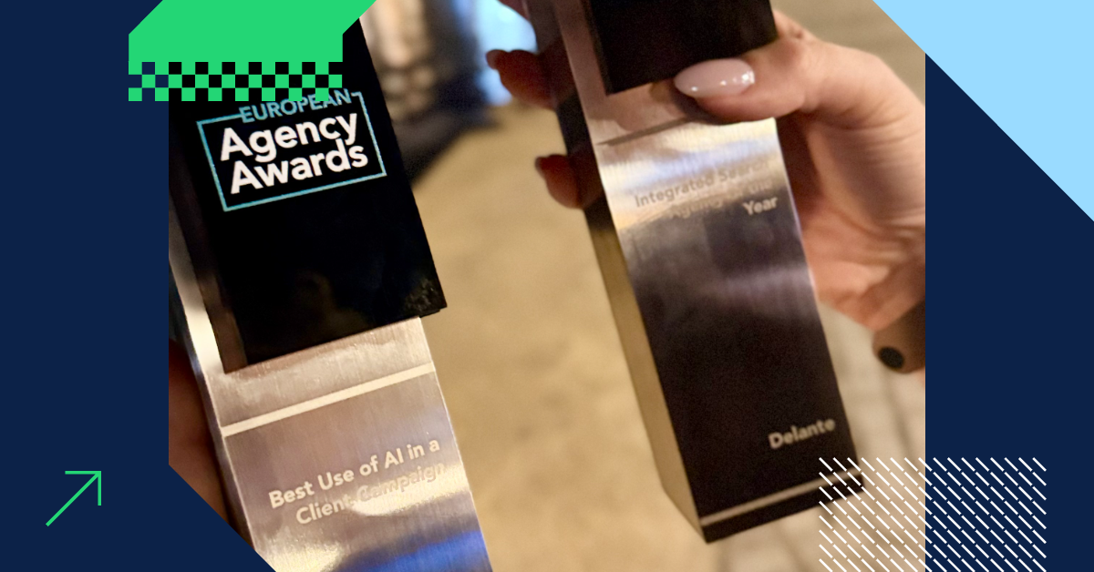 Delante najlepszą agencją łączącą SEO, SEM i AI w Europie. Dwie statuetki European Agency Awards 2026