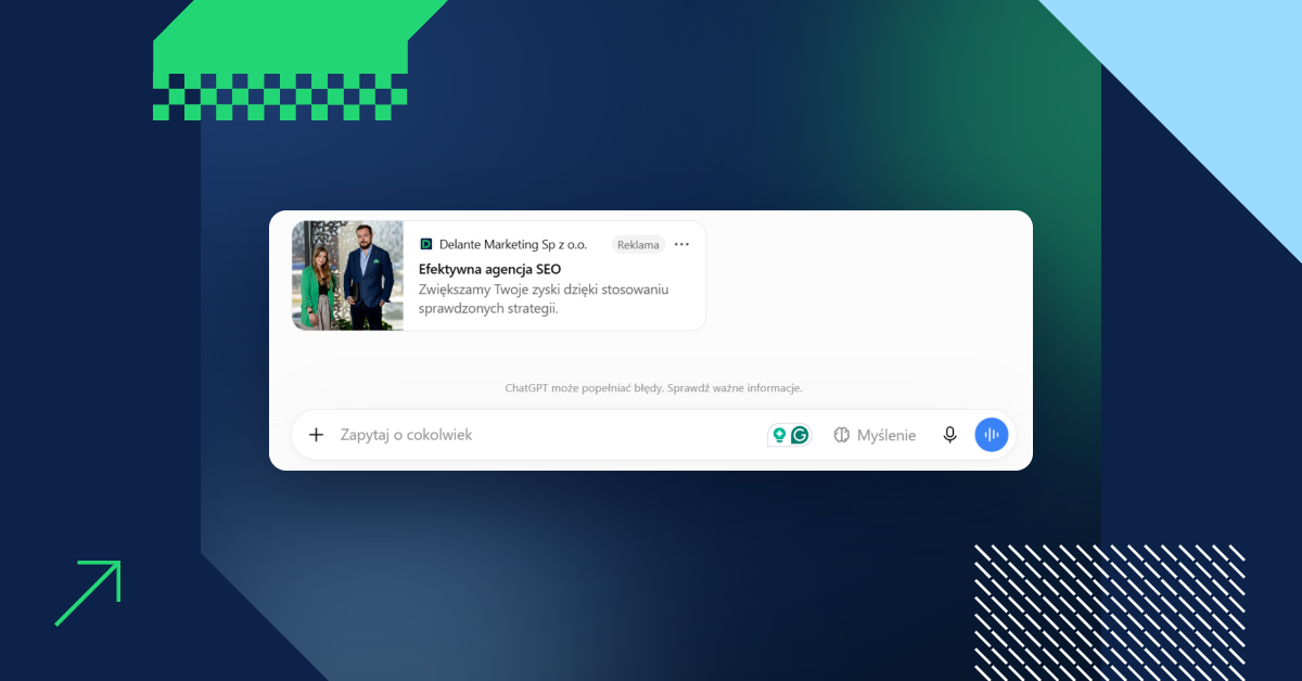 Pierwszy miesiąc ChatGPT Ads w Polsce. 690 tys. wyświetleń i pierwsze wnioski z kampanii Delante